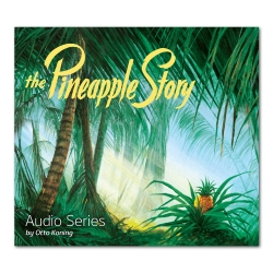 The Pineapple Story Session 9: The Surprising Ways of God