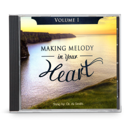 Making Melody in Your Heart to the Lord, Volume I (CD)