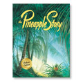 The Pineapple Story