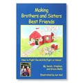 Making Brothers and Sisters Best Friends